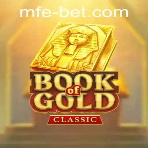Explore the Exciting World of BookOfGoldClassic and mfebet